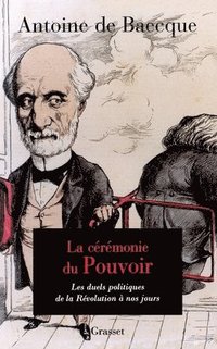 bokomslag La cérémonie du pouvoir