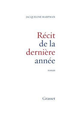 Récit de la dernière année 1