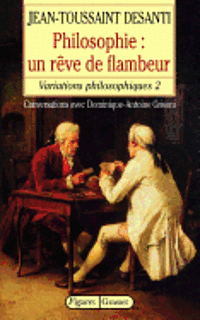 Philosophie: un rêve de flambeur 1