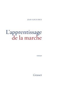 bokomslag L Apprentissage de la Marche