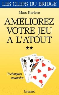 bokomslag Améliorez votre jeu à l'atout - Tome II