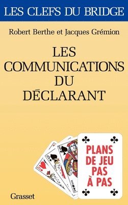 bokomslag Les communications du déclarant