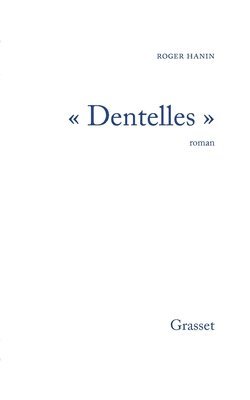 Dentelles 1