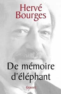 bokomslag De mémoire d'éléphant