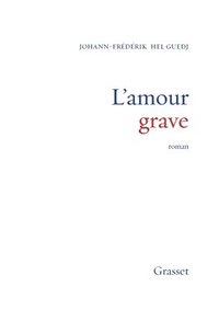 bokomslag L'amour grave