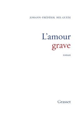 bokomslag L'amour grave