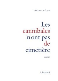 bokomslag Les cannibales n'ont pas de cimetière