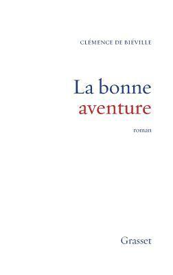 bokomslag La bonne aventure