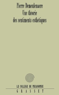 Théorie des sentiments esthétiques 1