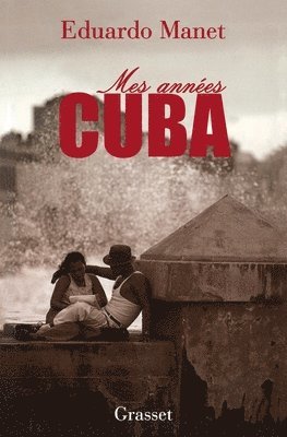 Mes années Cuba