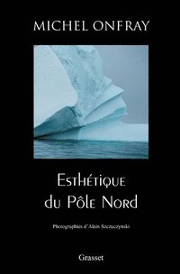 bokomslag Esthétique du Pôle Nord