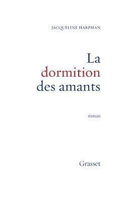 bokomslag La dormition des amants