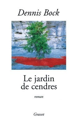 Dennis Bock - Le jardin de cendres, Häftad