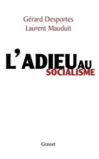 bokomslag L'adieu au socialisme