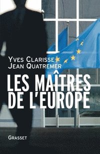 bokomslag Les maîtres de l'europe