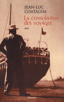 bokomslag La consolation des voyages