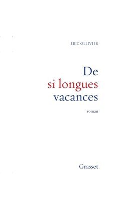bokomslag De si longues vacances