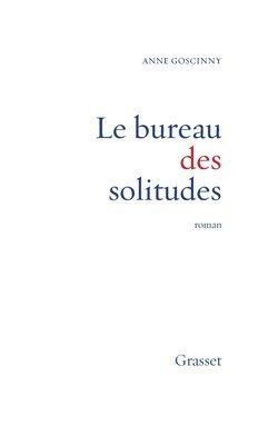 Anne Goscinny - Le bureau des solitudes, Häftad