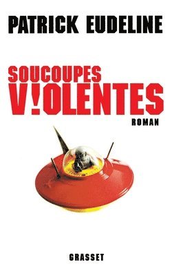 bokomslag Soucoupes violentes