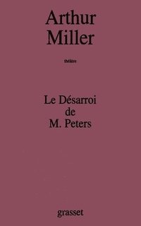 bokomslag Le Desarroi de M.Peters