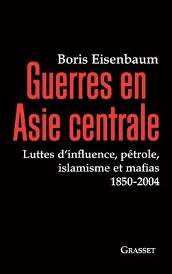 Guerres en Asie centrale 1