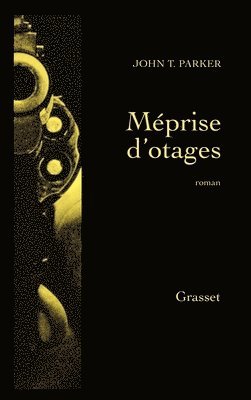 Méprise d'otages 1