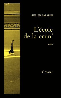 Salmon-J - L'école de la crim', Häftad