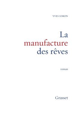 La Manufacture Des Reves