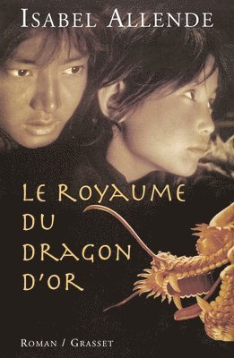 bokomslag Le royaume du dragon d'or