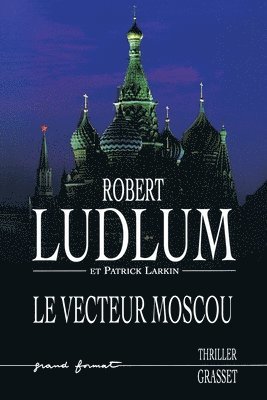 bokomslag Le Vecteur Moscou