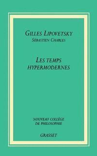 Les temps hypermodernes