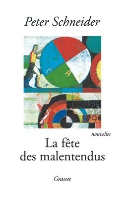 La Fête des malentendus 1