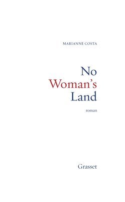 Marianne Costa - No Woman's Land, Häftad