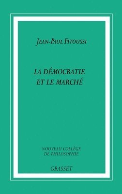 bokomslag La démocratie et le marché