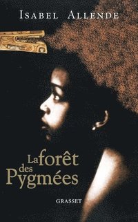 bokomslag La Foret Des Pygmees