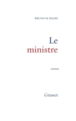 Le Maire-B - Le Ministre, Häftad