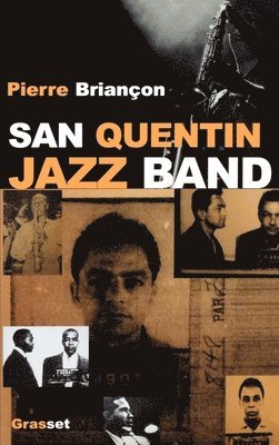 San Quentin Jazz band 1