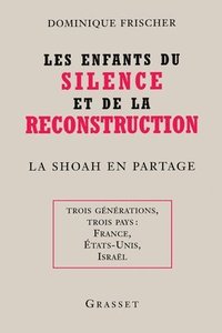 bokomslag Les enfants du silence et de la reconstruction