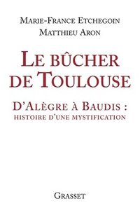 bokomslag Le bûcher de Toulouse