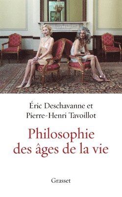 bokomslag Philosophie des âges de la vie