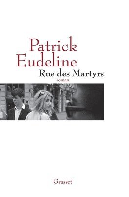 Eudeline-P - Rue Des Martyrs, Häftad