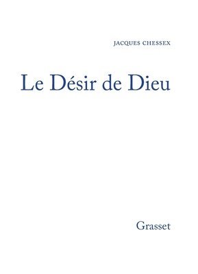 bokomslag Le désir de dieu