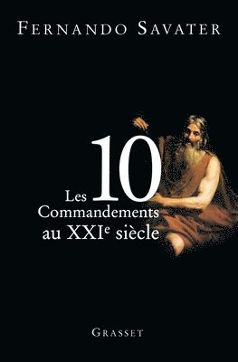 Fernando Savater - Les Dix commandements au XXIème siècle, Häftad