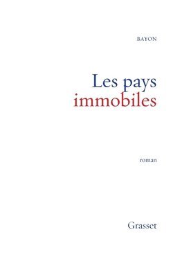Les pays immobiles