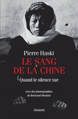 Pierre Haski - Le Sang de la Chine, Häftad