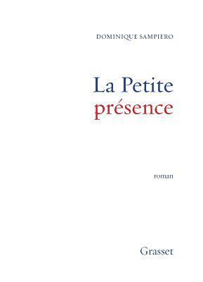 La Petite présence 1