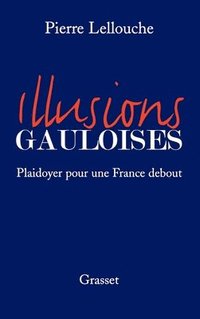 bokomslag Illusions gauloises