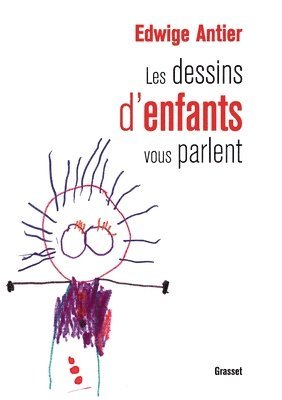 bokomslag Les Dessins D Enfants Vous Parlent