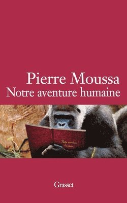 Pierre Moussa - Notre aventure humaine, Häftad