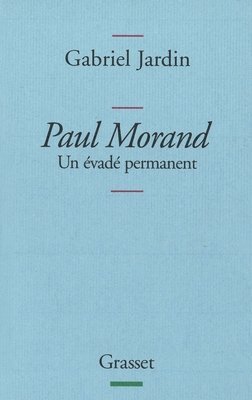 bokomslag Paul Morand Un Evade Permanent